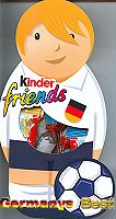 Ferrero Kinder EM Friends -Germany- -Limited Edition-